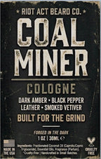 Dig Deep The sent of The Grind.Coal Miner